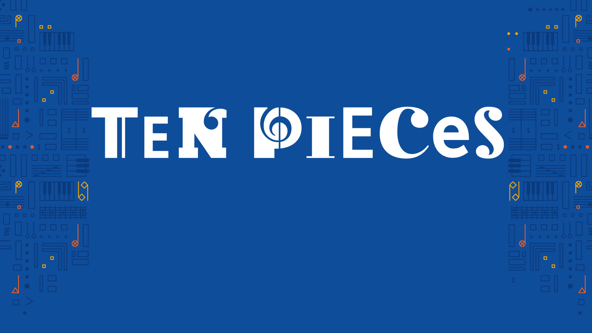 Blue banner with white text: TEN PIECES
