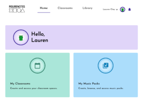 The student account homepage of the FAM Hub. Top box says 'Hello, Lauren' with a frog avatar. Below this there is a green box with 'My Classrooms' written in it and a blue box with 'My Music Packs' written in it