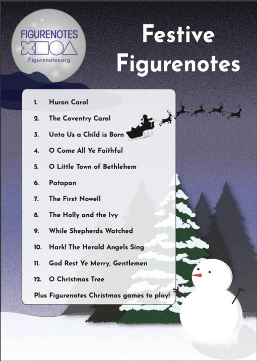 The contents page of the Festive Figurenotes pack. A snowy scene. Contents: 1. Huron Carol, 2. The Coventry Carol, 3. Unto Us a Child is Born, 4. O Come All Ye Faithful, 5. O Little Town of Bethlehem, 6. Patapan, 7. The First Nowell, 8. The Holly and the Ivy, 9. While Shepherds Watch, 10. Hark the Herald Angels Sing, 11. God Rest Ye Merry Gentlemen, 12. O Christmas Tree. Plus Figurenotes Christmas Games to Play!